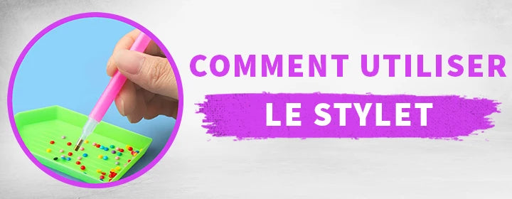 Comment utiliser un stylet de diamond painting ?